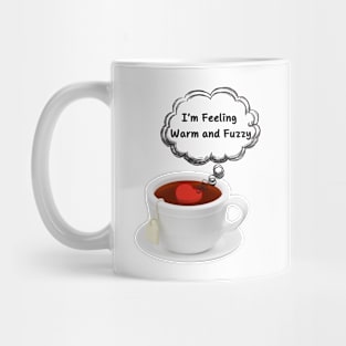 I am fleeing warm and fuzzy! 3d cup. Mug